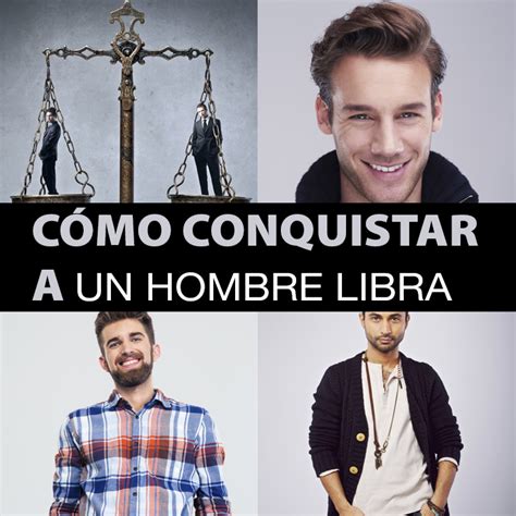 hombres libra|Cómo es el hombre Libra 